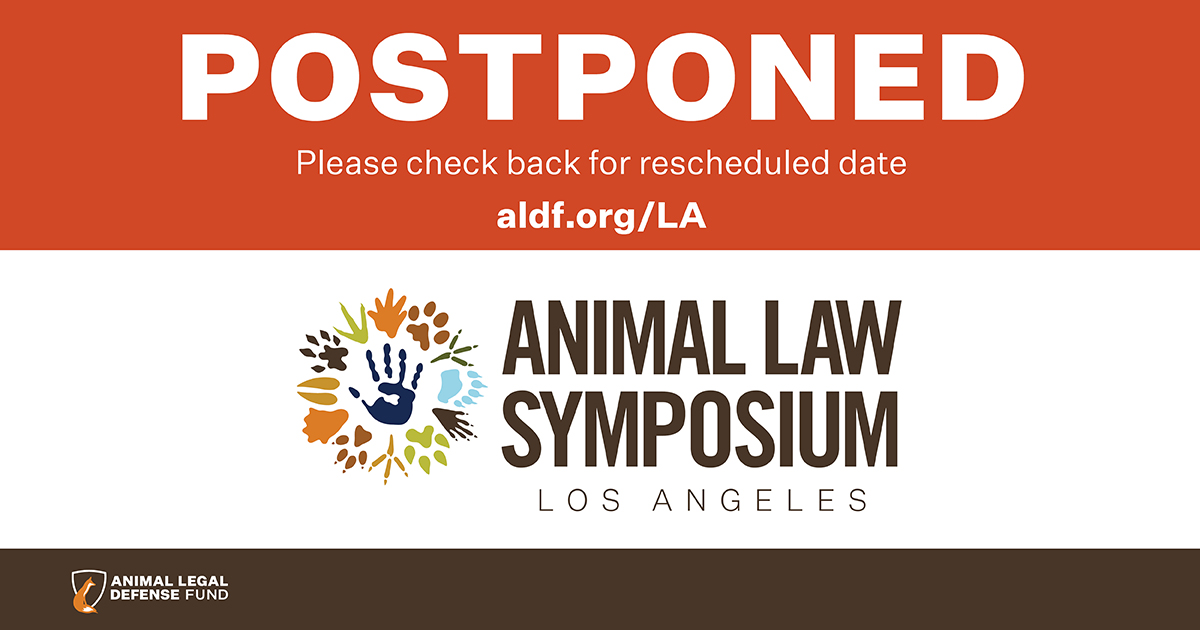 Animal Law Symposium: Los Angeles - Animal Legal Defense Fund